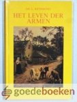 Richmond, Ds. L. - Het leven der armen --- Waarin opgenomen: De dochter van de veehouder, de jonge hutbewoonster, de negerbediende, het gesprek in de hut, een bezoek aan het ziekenhuis Richmond, Ds. L. - Het leven der armen --- Waarin opgenomen: De dochter van de veehouder, de jonge hutbewoonster, de negerbediende, het gesprek in de hut, een bezoek aan het ziekenhuis