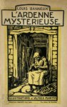 Louis Banneux, Alfred Martin - L'Ardenne mysterieuse