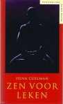 Coelman, Henk - Zen voor leken
