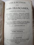 Rondonneau, Louis - Collection des lois françaises constitutionnelles, administratives, judiciaires, commerciales, militaires et religieuses actuellement en vigueur dans l'Empire et déclarées par les décrets des 8 novembre 1810, 6 janvier et 19 avril 1811 (Tome 1,3,5,6)