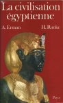 A. Erman 11351, H. Ranke 21926 - La civilisation égyptienne