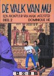 Dominique He - De Valk van Mu. Een avontuur van Marc Meester. Deel 2