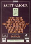 BOSSCHAERT, Jan - Saint-Amour 1994 - Aalst De Werf Hugo Claus / Leo Pleysier / Benno Barnard / Nelleke Noordervliet / J.M.H. Berckmans / Pjeroo Roobjee / Luuk Gruwez / Gerard Reve