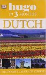 Hugo Guides 160990 - Dutch in Three Months