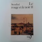Stendhal - Rouge et le noir ; Chronique du XiXe siecle II