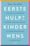 Paul de Bont - Eerste hulp bij kinderwens Complete gids om zwanger te worden door seks, hormonen, IVF, donors, draagmoeders en nog veel meer