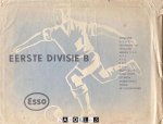  - Eerste Divisie B. Seizoen 1957 - 1958. 15 foto's in map. Compleet