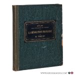 Thiers, A. - Atlas (pour l'intelligence) des campagnes de la Révolution française. Dressé par Th. Duvotenay (and A. Fremin). Gravé par Ch. Dyonnet.