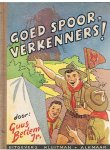 Betlem, Guus en Staarten, G. avn (tekeningen) - Goed spoor, verkenners! Een padvindersverhaal