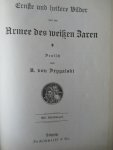 Drygalski, von A. - Ernste und heitere Bilder aus der Armee des weissen zaren