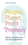 I.C. ten Berge - People, Planet, Profit & Prophecy