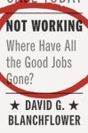 david blanchflower - Not working