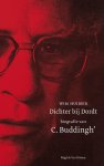 Wim Huijser - Dichter bij Dordt: Biografie van C. Buddingh'