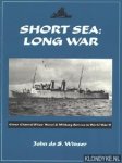 Winser, John S. De - Short Sea: Long war. Cross-Channel Ships' Naval & Military Service in World War II