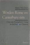 Maria J. van Dyck - Worden Rome en Canterbury één over een evangelisch gezag in de kerk van Christus