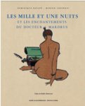 Paulvé, D., M. Chesnais: - Les Milles et une Nuits et les Enchantements du docteur Mardrus.