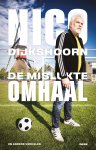 Nico Dijkshoorn - De mislukte omhaal en andere verhalen