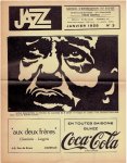JAZZ - Pierre BOMPAR [Red.] - Jazz - Mensuel d'information du Sud Est. Redacteur-en-chef - Illustrations Pierre Bompar. Octobre 1957 No 1 - Paques 1958 - No 5 [first 5 issues] + Jazz Bulletin - Été 1957 No 16. - + Jazz / Jazz-Hip [different size/lay-out] - No 7 1958 - No 3...
