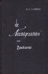 Kersten, Ds. G.H. - Kersten, Ds. G.H.-De nachtgezichten van Zacharia