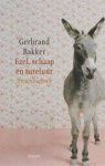 Bakker, Gerbrand - Ezel, schaap en tureluur