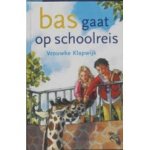 Klapwijk, Vrouwke en Irene Goede - Bas gaat op schoolreis (avi 2)