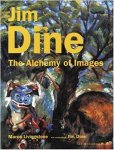 Livingstone, Marco; Jim Dine - Jim Dine The alchemy of images