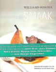 Williams , Chuck . & Sonoma . [ isbn 9789080703612 ]  1617 - Een Wereld Vol Smaak . ( Internationale recepten voor alle liefhebbers van het betere koken . ) Enkele van de beste chef-koks ter wereld hebben hun recepten aan dit boek bijgedragen. Daartoe behoren de deskundigen op het gebied van de mediterrane  -