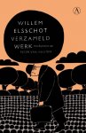 Willem Elsschot, Willem Elsschot - Verzameld werk