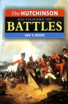Hogg, Ian V. - The Hutchinson dictionary of battles.