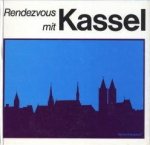 MILTE, KURT - Rendezvous mit Kassel es ermuntert dazu