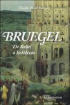 Claude-Henri Rocquet - Bruegel - De Babel à Bethléem