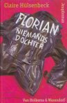 Hülsenbeck, Claire - Florian niemandsdochter. Jeugdroman