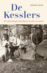 Jeroen Koch - De Kesslers Een familiegeschiedenis in olie en staal