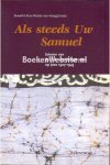 Hoogstraten, Renee van - Als steeds Uw Samuel
