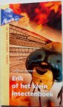 Bomans, Godfried; Illustrator : Thole, Karel - Erik of het klein insectenboek. Jonge Lijsters Nr.1