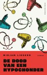 Mirjam Liesker - De dood van een hypochonder