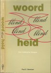 Dennison, Paul.E.  Vertaling Martine Busch - Woordblindheid   .. Antwoord op een visuele handicap ..  Een holistische therapie