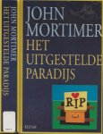 Mortimer John  Vertaald door Gerda Baardman - Uitgestelde Paradijs