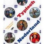 Johan de Bruijn, Cor van der Heijden, Stijn Reijnders en Ineke Strouken - Typisch Nederland