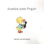 Kamp, Marith van de - Kamp, Marith van de-Kwekkie zoekt Pinguïn (nieuw)