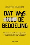 Maarten Reijnders, N.v.t. - Dat was niet de bedoeling