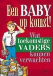Thomas Hill - Een baby op komst! wat toekomstige vaders kunnen verwachten