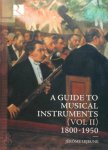Jérome Lejeune - A Guide to Musical Instruments, Vol. 2. 1800-1950 [book + 8 CD's]