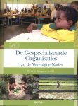 Cedric Ryngaert - De gespecialiseerde organisaties van de Verinigde Naties