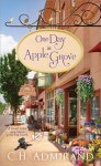 C H Admirand - One Day in Apple Grove