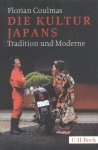 Coulmas, Florian - Die Kultur Japans (Tradition und Moderne)