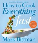 Mark Bittman - How To Cook Everything Fast Revised Edition