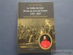 Lucien Vanstipelen. - La Vallée du Geer. 20 ans en terre de France 1795-1815. Tome 2 : Napoléon et la vie dans nos villages.