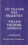 Hermans, Willem Frederik - Uit talloos veel miljoenen