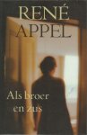 Appel, Rene - Als broer en zus